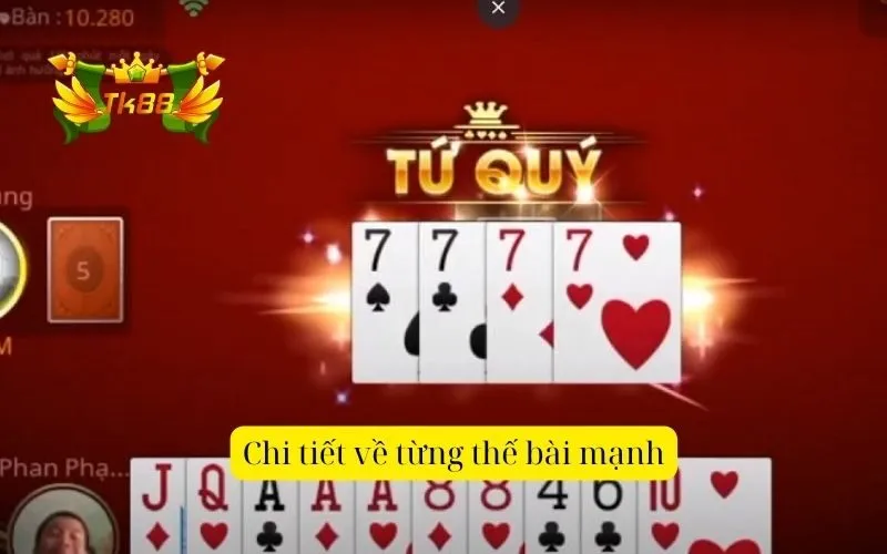 Chi tiết về từng thế bài mạnh