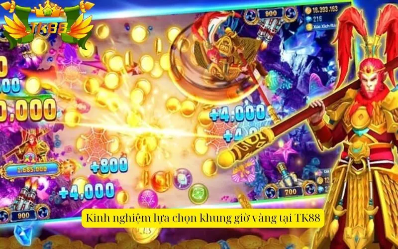 Kinh nghiệm lựa chọn khung giờ vàng tại TK88